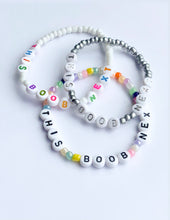 Load image into Gallery viewer, 'THIS BOOB NEXT' Glass Seed Bracelet